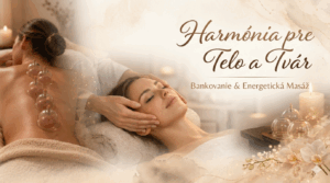 Bankovanie a Energetická masáž tváre